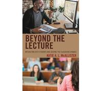 Katie A. L. McAllister Beyond the Lecture (Copertina rigida)