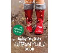 Katie Akers Steph Scott Rainy Day Kids Adventure Book (Tascabile)