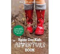 Katie Akers Steph Scott Rainy Day Kids Adventure Book (Tascabile)