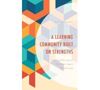 Katie Alaniz A Learning Community Built on Strengths (Tascabile)