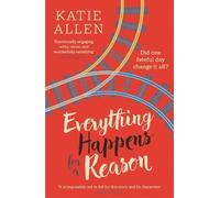 Katie Allen Everything Happens for a Reason (Tascabile)