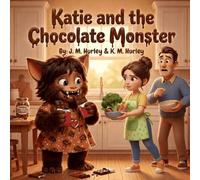 Katie and the Chocolate Monster