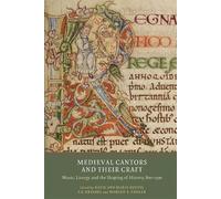 Anna De Bakker Medieval Cantors and their Craft (Copertina rigida)