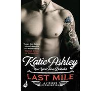 Katie Ashley Last Mile: Vicious Cycle 3 (Tascabile) Vicious Cycle