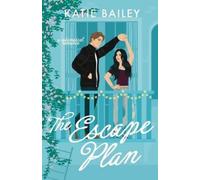 Katie Bailey The Escape Plan (Tascabile) Only Magic in the Building