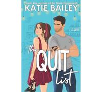 Katie Bailey The Quit List (Tascabile)