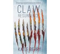 Katie Berry CLAW Resurgence (Tascabile) Claw