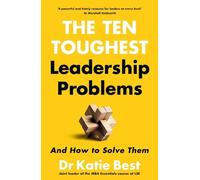Katie Best The Ten Toughest Leadership Problems (Copertina rigida)