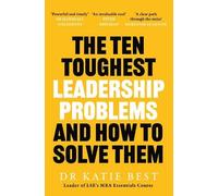 Katie Best The Ten Toughest Leadership Problems (Tascabile) (PRESALE 20/08/2026)