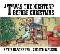 Katie Blackburn 'Twas the Nightcap Before Christmas (Copertina rigida)
