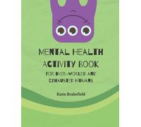 Katie Brakefield Mental Health Activity Book (Tascabile)