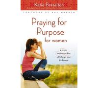 Katie Brazelton Praying for Purpose for Women (Tascabile)