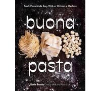Katie Brooks Brooks Katie Buona Pasta (Copertina rigida)