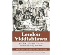 Katie Brown I. A. Lisky A. M. Kaizer London Yiddishtown (Tascabile)