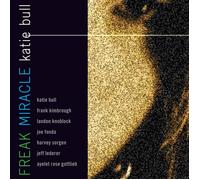 Katie Bull Freak Miracle (CD)