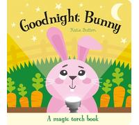 Katie Button Goodnight Bunny (Copertina rigida) Magic Torch Books