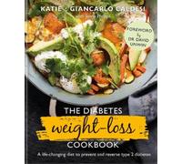 Katie Caldesi Giancarlo Calde The Diabetes Weight-Loss Cookbo (Copertina rigida)