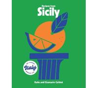 Katie Caldesi Giancarlo Caldesi Recipes from Sicily (Copertina rigida)