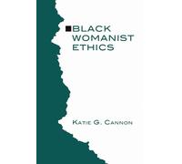 Katie Cannon Black Womanist Ethics (Tascabile)