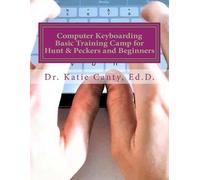 Katie Canty Ed Computer Keyboarding Basic Training Camp for Hunt & (Tascabile)