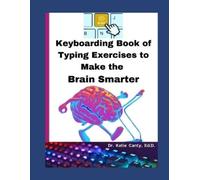 Katie Canty Ed Keyboarding Book of Typing Exercises To Make The Bra (Tascabile)