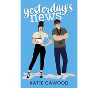 Katie Cawood Yesterday's News (Tascabile)