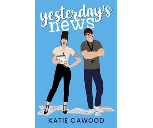 Katie Cawood Yesterday's News (Tascabile)