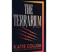 Katie Collom The Terrarium (Copertina rigida) (PRESALE 10/11/2026)