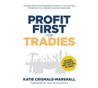 Katie Crismale-Marshall Profit First for Tradies (Tascabile)