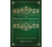 Katie Cross The High Priest's Daughter (Tascabile) Network