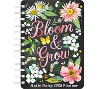 Katie Daisy 2026 Weekly Planner Calendar : Bloom & Grow