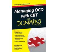 Katie d'Ath Rob Willson Managing OCD with CBT For Dummies (Tascabile)