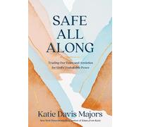 Katie Davis Majors Safe All Along (Copertina rigida)