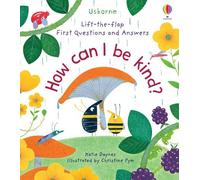Katie Daynes First Questions and Answers: How Can I Be Kind (Libro di cartone)