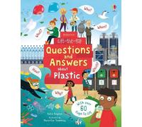 Katie Daynes Lift-the-Flap Questions and Answers about Plasti (Libro di cartone)