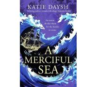 Katie Daysh A Merciful Sea (Tascabile) Nightingale & Courtney