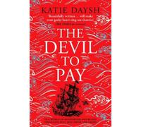 The Devil to Pay: A sweeping and epic queer historical adventure