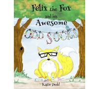 Katie Dodd Felix the Fox and his Awesome Odd Socks (Tascabile)