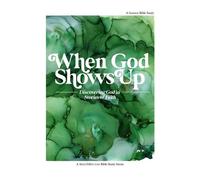 Katie Dunn When God Shows Up (Tascabile)