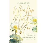 Katie Dunn Where Hope Meets You (Copertina rigida)