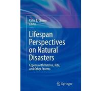 Katie E. Cherry Lifespan Perspectives on Natural Disasters (Copertina rigida)