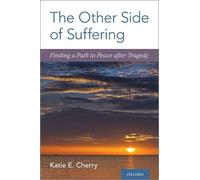 Katie E. Cherry The Other Side of Suffering (Copertina rigida)