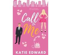 Katie Edward Call on Me (Tascabile) Call on Me