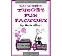 Katie Elliott The Complete Theory Fun Factory Vol. 1-3 (Tascabile)