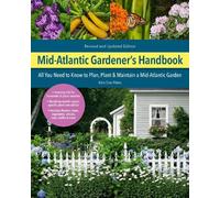 Katie Elzer-Peters Mid-Atlantic Gardener's Handbook, 2nd Edition (Tascabile)