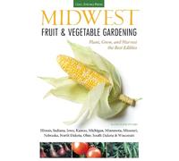 Katie Elzer-Peters Midwest Fruit & Vegetable Gardening (Tascabile)