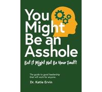 Katie Ervin You Might Be an Asshole... (Tascabile)