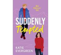 Katie Evergreen Suddenly Tempted (Tascabile) Apex Billionaires' Club