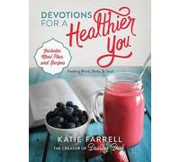 Katie Farrell Devotions for a Healthier You (Copertina rigida)