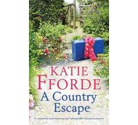 Katie Fforde A Country Escape (Tascabile)